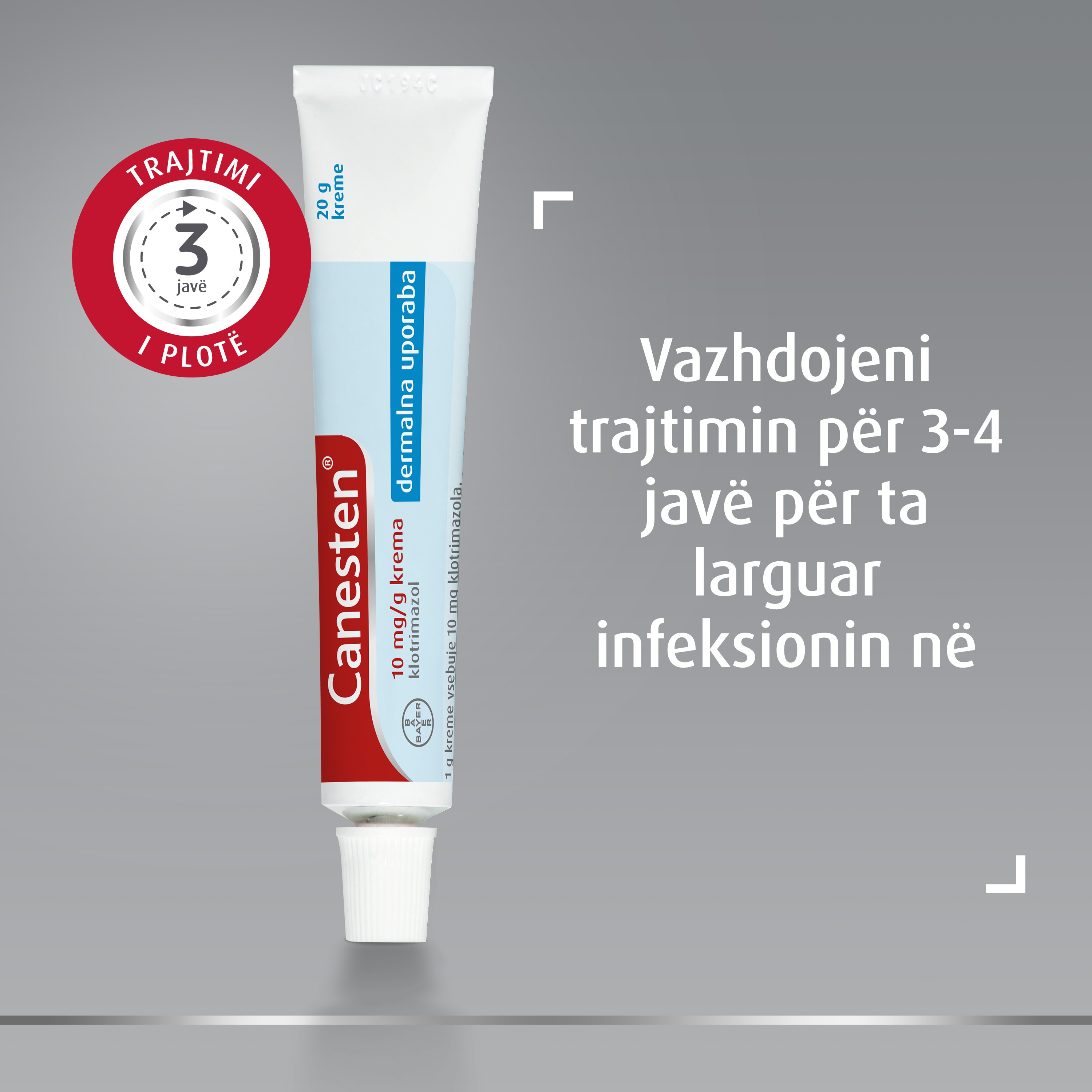 Canesten® 1g krem me simbolin e Canesten® ku shkruhet: Trajtim i plotë 3-4 javor, me titullin në të djathtë: Vazhdoni trajtimin për 3-4 javë për të luftuar rrënjën e infeksionit